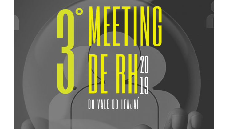 3o Meeting de RH do Vale do Itajaí reúne profissionais para tratar de gestão de pessoas e carreira