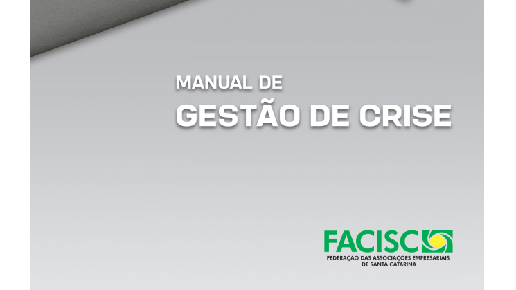 Manual da Facisc orienta para gestão de crise