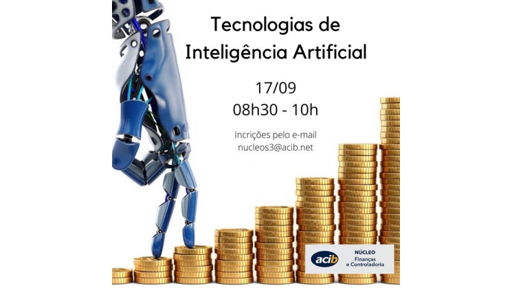 Tecnologias de inteligência artificial serão tema de reunião do Núcleo de Finanças e Controladoria