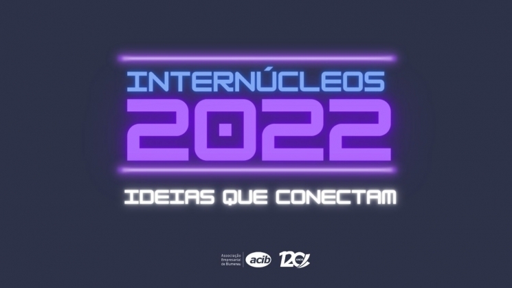 Internúcleos 2022 será nesta quarta-feira, com dinâmica de negócios e palestras