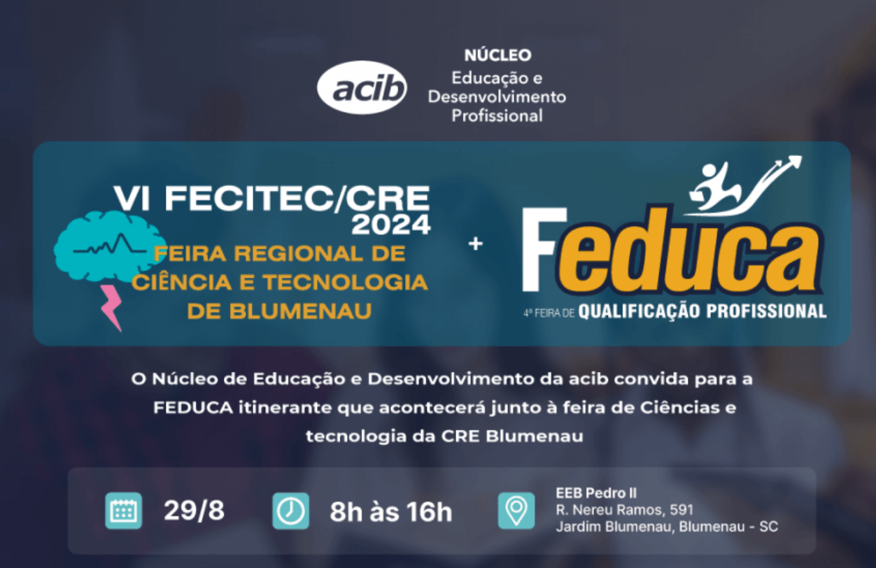 FEDUCA 2024 e FECITEC CRE unem forças para promover a ciência e educação em Blumenau